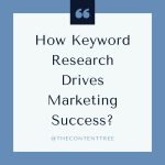 How Keyword Research Drives Marketing Success?