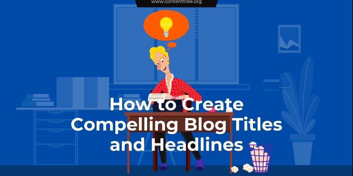 How to create compelling blog titles and headlines?